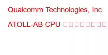 Qualcomm Technologies, Inc ATOLL-AB CPU ベンチマークと機能